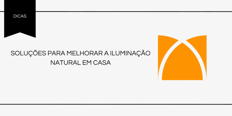 Soluções para melhorar a iluminação natural em casa